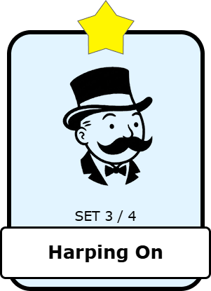 Harping On - Set 3 (Monopoly Go Stickers) - Image 1