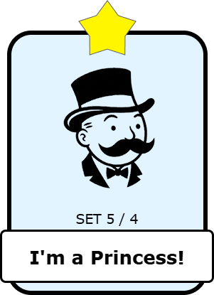 I'm a Princess! - Set 5 (Monopoly Go Stickers) - Image 1